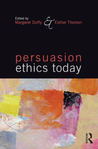 Title: Persuasion Ethics Today, Author: Margaret Duffy