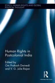 Title: Human Rights in Postcolonial India, Author: Om Prakash Dwivedi