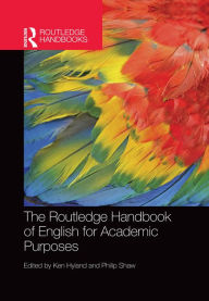 Title: The Routledge Handbook of English for Academic Purposes, Author: Ken Hyland