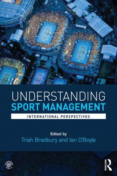 Understanding Sport Management: International perspectives