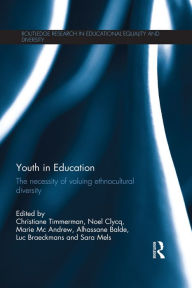 Title: Youth in Education: The necessity of valuing ethnocultural diversity, Author: Christiane Timmerman