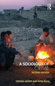 Title: A Sociology of Crime: Second edition, Author: Stephen Hester