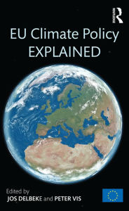 Title: EU Climate Policy Explained, Author: Jos Delbeke