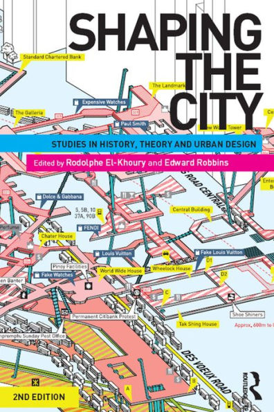 Shaping the City: Studies in History, Theory and Urban Design