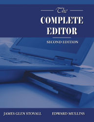 Title: The Complete Editor, Author: James Glen Stovall