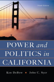 Title: Power and Politics in California, Author: Ken Debow