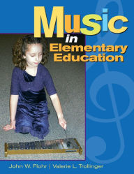 Title: Music in Elementary Education, Author: John Flohr