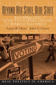 Title: Beyond Red State and Blue State: Electoral Gaps in the 21st Century American Electorate, Author: Matthew H. Olson