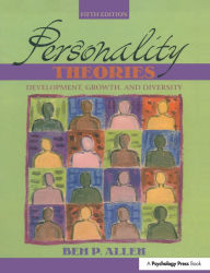 Title: Personality Theories: Development, Growth, and Diversity, Author: Bem P. Allen