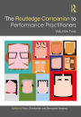 The Routledge Companion to Performance Practitioners: Volume Two