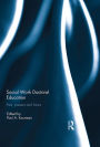 Social Work Doctoral Education: Past, Present and Future