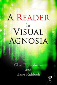 Title: A Reader in Visual Agnosia, Author: Glyn Humphreys