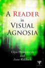 A Reader in Visual Agnosia