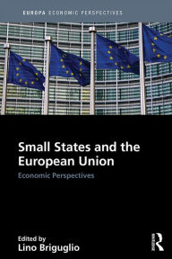 Title: Small States and the European Union: Economic Perspectives, Author: Lino Briguglio