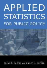 Title: Applied Statistics for Public Policy, Author: Brian P. Macfie