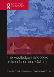 Title: The Routledge Handbook of Translation and Culture, Author: Sue-Ann Harding