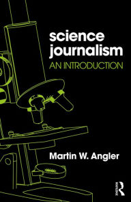 Title: Science Journalism: An Introduction, Author: Martin Angler