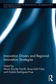 Title: Innovation Drivers and Regional Innovation Strategies, Author: M. Davide Parrilli