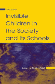 Title: Invisible Children in the Society and Its Schools, Author: Sue Books