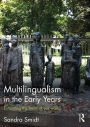 Multilingualism in the Early Years: Extending the limits of our world