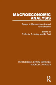 Title: Macroeconomic Analysis: Essays in macroeconomics and econometrics, Author: David Currie