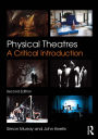 Physical Theatres: A Critical Introduction