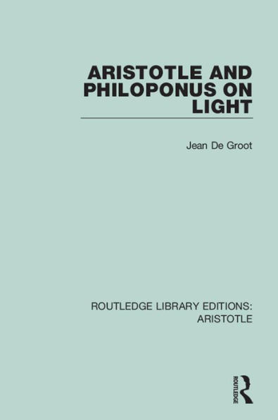 Aristotle and Philoponus on Light
