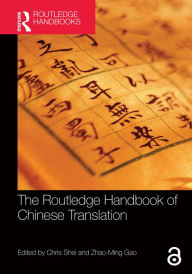 Title: The Routledge Handbook of Chinese Translation, Author: Chris Shei