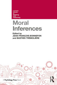 Title: Moral Inferences, Author: Jean-Francois Bonnefon