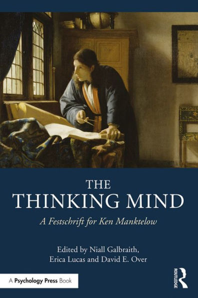 The Thinking Mind: A Festschrift for Ken Manktelow