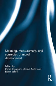 Title: Meaning, measurement, and correlates of moral development, Author: Daniel Brugman