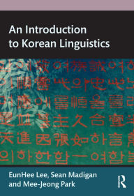 Title: An Introduction to Korean Linguistics, Author: Eunhee Lee