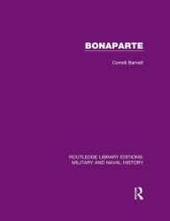 Title: Bonaparte, Author: Corelli Barnett