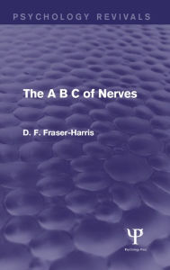 Title: The B C of Nerves, Author: D.F. Fraser-Harris