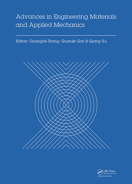 Advances in Engineering Materials and Applied Mechanics: Proceedings of the International Conference on Machinery, Materials Science and Engineering Application, (MMSE 2015), Wuhan, China, June 27-28 2015