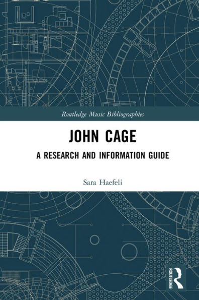 John Cage: A Research and Information Guide