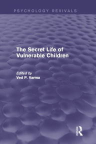 Title: The Secret Life of Vulnerable Children, Author: Ved Varma
