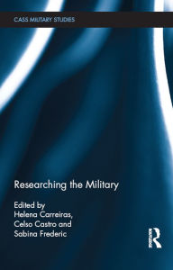 Title: Researching the Military, Author: Helena Carreiras