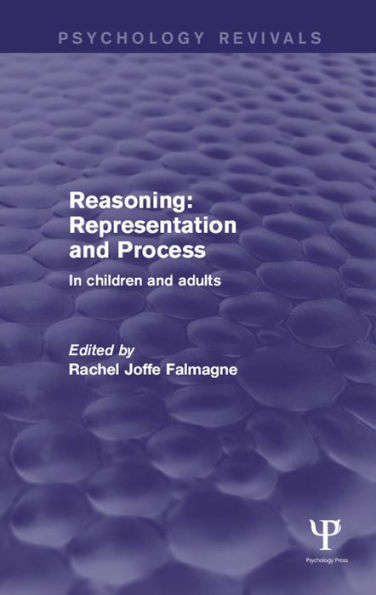 Reasoning: Representation and Process: In Children and Adults