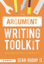 The Argument Writing Toolkit: Using Mentor Texts in Grades 6-8