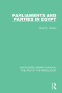 Parliaments and Parties in Egypt