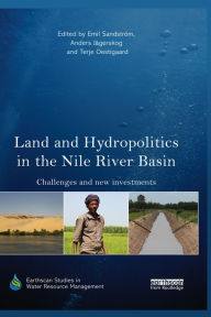 Title: Land and Hydropolitics in the Nile River Basin: Challenges and new investments, Author: Emil Sandstrom