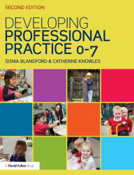 Title: Developing Professional Practice 0-7, Author: Sonia Blandford