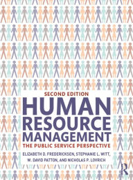 Title: Human Resource Management: The Public Service Perspective, Author: Elizabeth D. Fredericksen