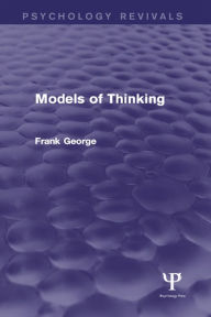 Title: Models of Thinking, Author: Frank George