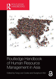 Title: Routledge Handbook of Human Resource Management in Asia, Author: Fang Lee Cooke