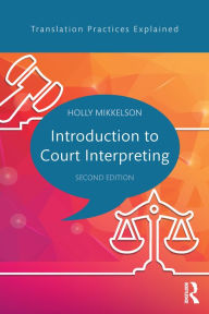 Title: Introduction to Court Interpreting, Author: Holly Mikkelson