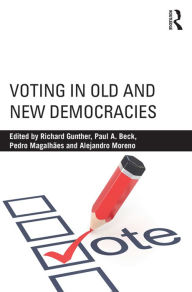 Title: Voting in Old and New Democracies, Author: Richard Gunther