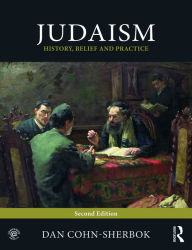 Title: Judaism: History, Belief and Practice, Author: Dan Cohn-Sherbok