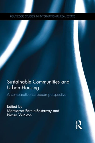 Sustainable Communities and Urban Housing: A Comparative European Perspective